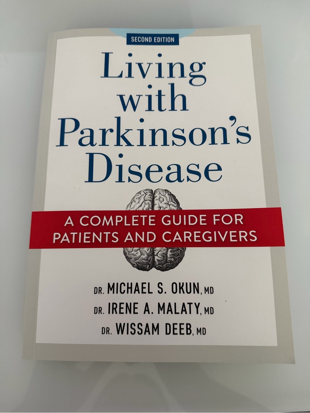 Living with Parkinson’s Disease: A Complete Guide for Patients/Caregivers BOOK